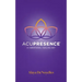 AcuPresence: A Vibrational Healing Art