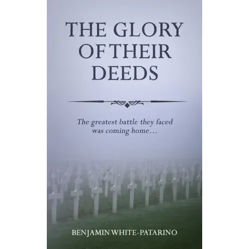 The Glory of Their Deeds