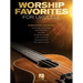 Worship Favorites for Ukulele: 25 Songs to Strum & Sing