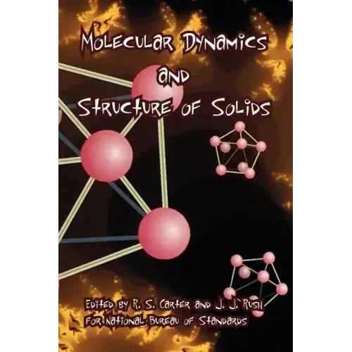 Molecular Dynamics and Structure of Solids