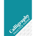 Calligraphy Practice Paper: Calligraphy Workbook for Hand Lettering - 120 Sheet Pad