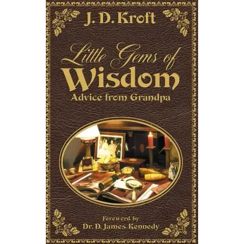 Little Gems of Wisdom: Advice from Grandpa