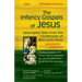 The Infancy Gospels of Jesus: Apocryphal Tales from the Childhoods of Mary and Jesusa Annotated & Explained