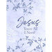 Jesus You're All I Need Ziparound Devotional