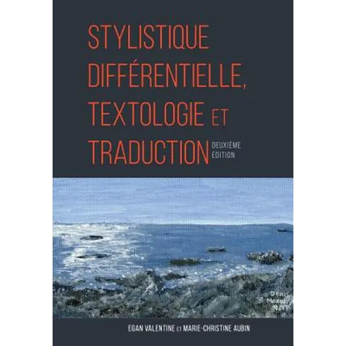 Stylistique différentielle, textologie et traduction