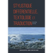 Stylistique différentielle, textologie et traduction