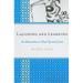 Laughing and Learning: An Alternative to Shut Up and Listen