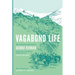 Vagabond Life: The Caucasus Journals of George Kennan