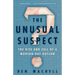 The Unusual Suspect: The Rise and Fall of a Modern-Day Outlaw