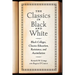 The Classics in Black and White: Black Colleges, Classics Education, Resistance, and Assimilation