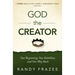 God the Creator Bible Study Guide Plus Streaming Video: Our Beginning, Our Rebellion, and Our Way Back