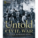 The Untold Civil War: Exploring the Human Side of War