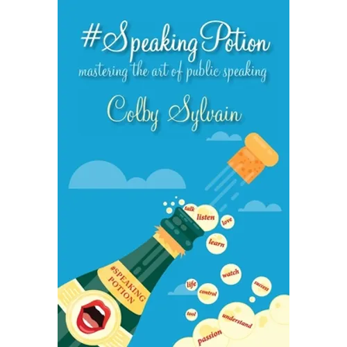 #SpeakingPotion: mastering the art of public speaking