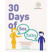 30 Days of Sex Talks for Ages 12+: Empowering Your Child with Knowledge of Sexual Intimacy: 2nd Edition