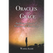 Oracles of Grace: Building a Legacy of Wisdom and Revelation