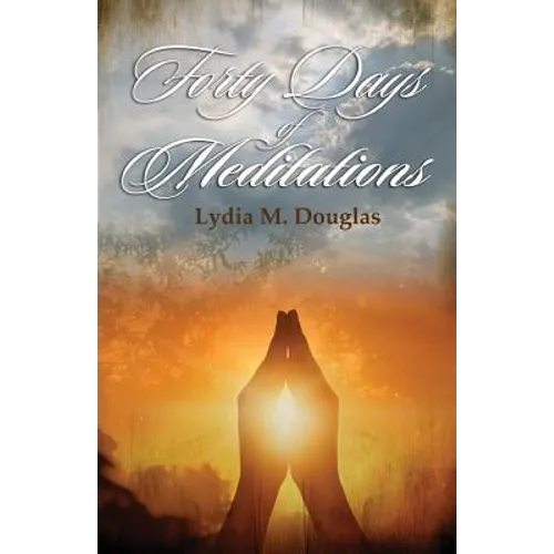 Forty Days of Meditations