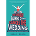 When the Church Burns Down, Cancel the Wedding: Adventures from the Other Half of Single