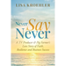 Never Say Never: A TV Producer & Pig Farmer's Love Story of Faith, Resilience and Business Success