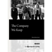 The Company We Keep