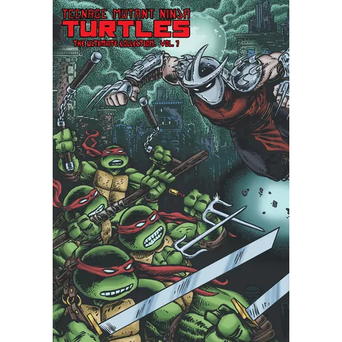 Teenage Mutant Ninja Turtles: The Ultimate Collection, Vol. 7