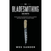 101 Bladesmithing Secrets: What Every Bladesmith Should Know Before Making His Next Knife