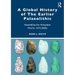 A Global History of the Earlier Palaeolithic: Assembling the Acheulean World, 1673-2020s