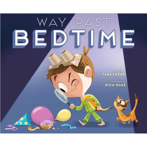 Way Past Bedtime