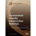 Environment-Friendly Construction Materials: Volume 3