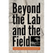 Beyond the Lab and the Field: Infrastructures as Places of Knowledge Production Since the Late Nineteenth Century