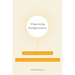 Organizing Enlightenment: Information Overload and the Invention of the Modern Research University