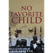 No Favorite Child