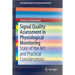 Signal Quality Assessment in Physiological Monitoring: State of the Art and Practical Considerations