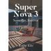 Super Nova 3: Someday, Forever