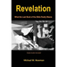 Revelation: What the Last Book of the Bible Really Means