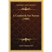 A Cookbook For Nurses (1906)