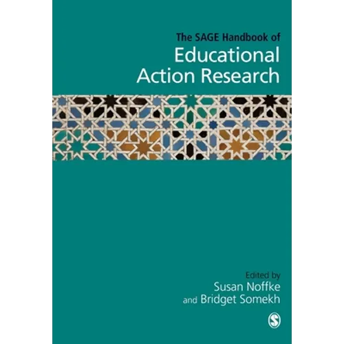 The Sage Handbook of Educational Action Research