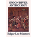 Spoon River Anthology: A Classic Collection of Voices from Small-Town America
