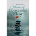 Stream of Conscious Flow