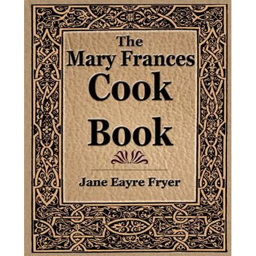 The Mary Frances Cook Book (1912)