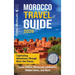 Morocco Travel Guide: Captivating Adventures through Must-See Places, Local Culture, Moroccan Landmarks, Hidden Gems, and More
