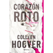 Corazón Roto (Novela) / Without Merit (a Novel)