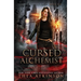 Cursed Alchemist: an Urban Fantasy