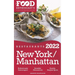 2022 New York / Manhattan Restaurants - The Food Enthusiast's Long Weekend Guide
