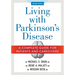 Living with Parkinson's Disease: A Complete Guide for Patients and Caregivers