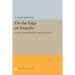 On the Edge of Anarchy: Locke, Consent, and the Limits of Society