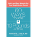 60 Ways to Lose 10 Pounds (or More): Quick and Easy Ways to Get Your Weight Under Control