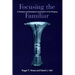 Ames: Focusing the Familiar: Pa