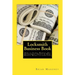 Locksmith Business Book: How to Start, Market, Get Government Grants & Make Massive Money Locksmithing