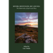 Rivers, Mountains, Sky and Sea: The Materiality of Spirit and Place