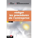 Rédiger les procédures de l'entreprise: Guide pratique